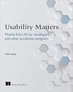 GET PDF EBOOK EPUB KINDLE Usability Matters: Practical UX for Developers and other Accidental Design