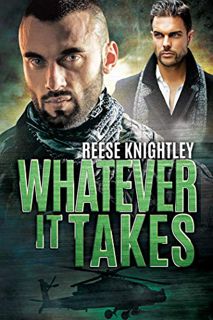 [VIEW] [EPUB KINDLE PDF EBOOK] Whatever It Takes (Code Of Honor Book 5) by  Reese Knightley 📂