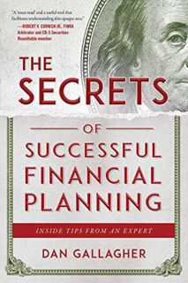 [READ] EPUB KINDLE PDF EBOOK The Secrets of Successful Financial Planning: Inside Tips from an Exper