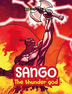 View [EBOOK EPUB KINDLE PDF] Sango: The Thunder God (Nigeria Heritage Series) by  John Adoga,+234Exp
