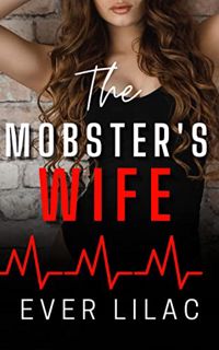 [ACCESS] [EBOOK EPUB KINDLE PDF] The Mobster's Wife (Nordic Mafia Book 5) by  Ever Lilac 📕