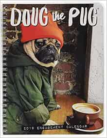 [GET] EPUB KINDLE PDF EBOOK Doug the Pug 2019 Engagement Calendar (Dog Breed Calendar) by Leslie Mos
