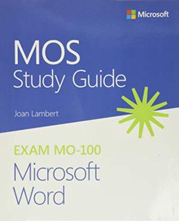 GET PDF EBOOK EPUB KINDLE MOS Study Guide for Microsoft Word Exam MO-100 by  Joan Lambert 💑