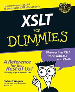 [GET] [EBOOK EPUB KINDLE PDF] XSLT For Dummies by  Richard Wagner 📤