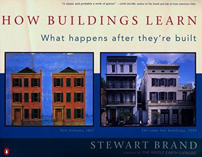 GET EBOOK EPUB KINDLE PDF How Buildings Learn: What Happens After They're Built by  Stewart Brand 📩