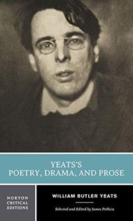 [Read] EBOOK EPUB KINDLE PDF Yeats's Poetry, Drama, and Prose (Norton Critical Editions) by  William