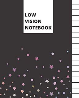READ [EPUB KINDLE PDF EBOOK] Low Vision Notebook: Bold Lined Paper For Visually Impaired | Black Uni