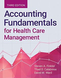 Get PDF EBOOK EPUB KINDLE Accounting Fundamentals for Health Care Management by  Steven A. Finkler,D