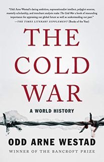 READ [EBOOK EPUB KINDLE PDF] The Cold War: A World History by  Odd Arne Westad 🎯