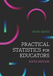 [Read] [KINDLE PDF EBOOK EPUB] Practical Statistics For Educators by  Ruth Ravid 💖