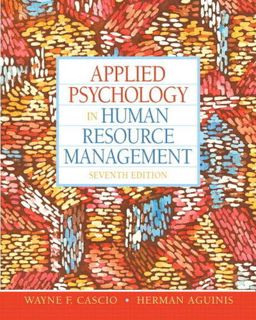[GET] KINDLE PDF EBOOK EPUB Applied Psychology in Human Resource Management (7th Edition) by  Wayne