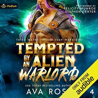 ACCESS [EPUB KINDLE PDF EBOOK] Tempted by an Alien Warlord: Fated Mates of the Ferlaern Warriors, Bo