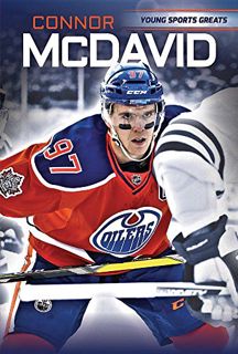 ACCESS [PDF EBOOK EPUB KINDLE] Connor McDavid (Young Sports Greats) by  Phil Corso 📋