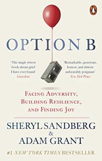 GET [KINDLE PDF EBOOK EPUB] Option B: Facing Adversity, Building Resilience, and Finding Joy by  San