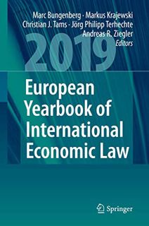 Access EPUB KINDLE PDF EBOOK European Yearbook of International Economic Law 2019 by  Marc Bungenber