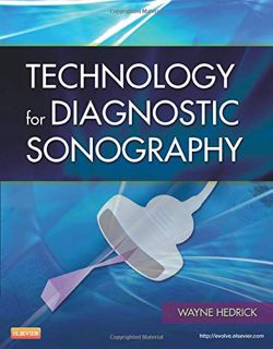 [Access] [KINDLE PDF EBOOK EPUB] Technology for Diagnostic Sonography by  Wayne R. Hedrick PhD 📂