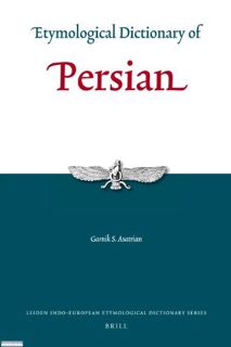 View KINDLE PDF EBOOK EPUB Etymological Dictionary of Persian (Leiden Indo-European Etymological Dic