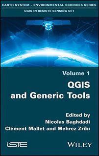 ACCESS [EBOOK EPUB KINDLE PDF] QGIS and Generic Tools (Qgis in Remote Sensing Set) by  Nicolas Baghd