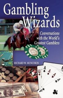 Get [EBOOK EPUB KINDLE PDF] Gambling Wizards: Conversations with the World's Greatest Gamblers by  R