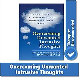 [PDF] ⚡️ Download Overcoming Unwanted Intrusive Thoughts: A CBT-Based Guide to Getting Over Frighten