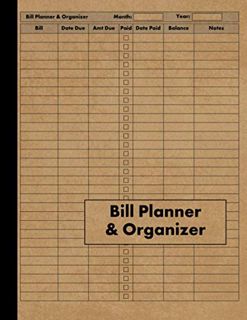 Access [EPUB KINDLE PDF EBOOK] Bill Planner and Organizer: Monthly Bill Payment Tracker and Ledger -