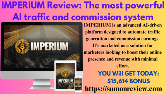 IMPERIUM Review: The most powerful AI traffic and commission system