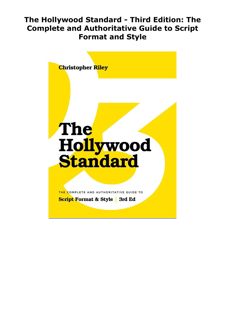 [PDF READ] Free The Hollywood Standard - Third Edition: The Complete a