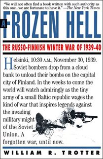 GET EPUB KINDLE PDF EBOOK A Frozen Hell: The Russo-Finnish Winter War of 1939–1940 by  William R. Tr