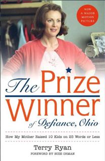 [GET] [EBOOK EPUB KINDLE PDF] The Prize Winner of Defiance, Ohio: How My Mother Raised 10 Kids on 25