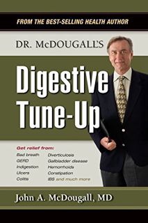 [Read] [EBOOK EPUB KINDLE PDF] Dr. McDougall's Digestive Tune-Up by  John A. McDougall,Howard Bartne