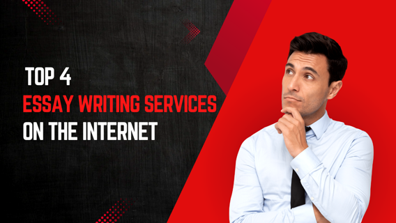 Top 4 Essay Writing Services on the Internet