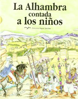 VIEW PDF EBOOK EPUB KINDLE La Alhambra contada a los niños by  Ricardo Villa Real Molina &  Pilarín
