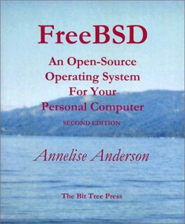 View [PDF EBOOK EPUB KINDLE] FreeBSD: An Open-Source Operating System for Your Personal Computer, Se