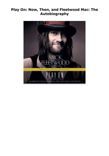 PDF/READ/DOWNLOAD Play On: Now, Then, and Fleetwood Mac: The Autobiogr