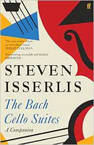 [Read] EPUB KINDLE PDF EBOOK Bach Cello Suites by Steven Isserlis 📬
