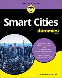 [View] [PDF EBOOK EPUB KINDLE] Smart Cities For Dummies by  Jonathan Reichental 📜
