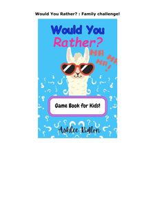 Download (PDF) Would You Rather? : Family challenge!