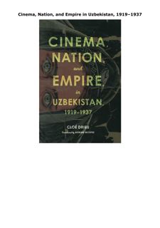 Download Cinema, Nation, and Empire in Uzbekistan, 1919–1937