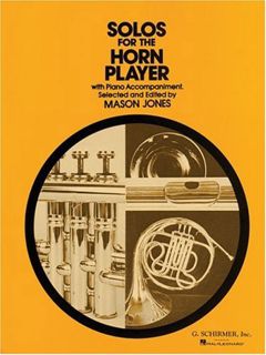 [READ] KINDLE PDF EBOOK EPUB Solos for the Horn Player With Piano Accompaniment by  Mason Jones ✉️