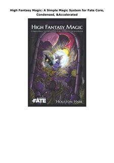 Download PDF High Fantasy Magic: A Simple Magic System for Fate Core, Condensed, & Accelerated