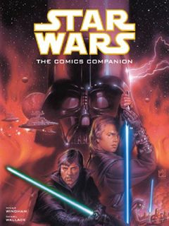 Get PDF EBOOK EPUB KINDLE Star Wars Comics Companion by  Ryder Windham,Daniel Wallace,Tsuneo Sanda �