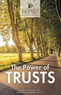 View KINDLE PDF EBOOK EPUB The Power of Trusts: A New Guide to Trusts for Asset Protection, Estate T