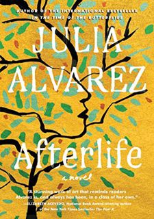 [Get] [KINDLE PDF EBOOK EPUB] Afterlife by  Julia Alvarez 📑