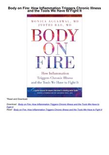 ❤download Body on Fire: How Inflammation Triggers Chronic Illness and the Tools We Have