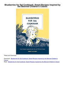 ⚡download Blueberries for Sal Cookbook: Sweet Recipes Inspired by the Beloved Children's Classic