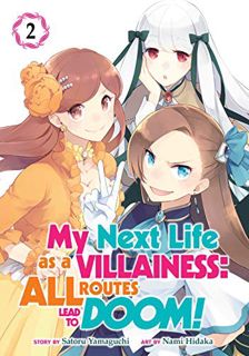 View [KINDLE PDF EBOOK EPUB] My Next Life as a Villainess: All Routes Lead to Doom! Vol. 2 by  Sator