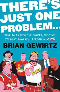 GET KINDLE PDF EBOOK EPUB There's Just One Problem...: True Tales from the Former, One-Time, 7th Mos