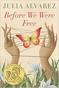 [GET] [EPUB KINDLE PDF EBOOK] Before We Were Free by Julia Alvarez 📃