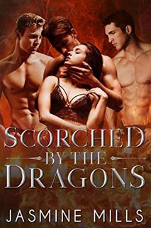 View [PDF EBOOK EPUB KINDLE] Scorched by the Dragons: Dark Paranormal Reverse Harem Romance (Fast Bu