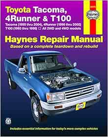 GET EBOOK EPUB KINDLE PDF Toyota Tacoma, 4Runner & T100 Haynes Repair Manual: All 2WD and 4WD models